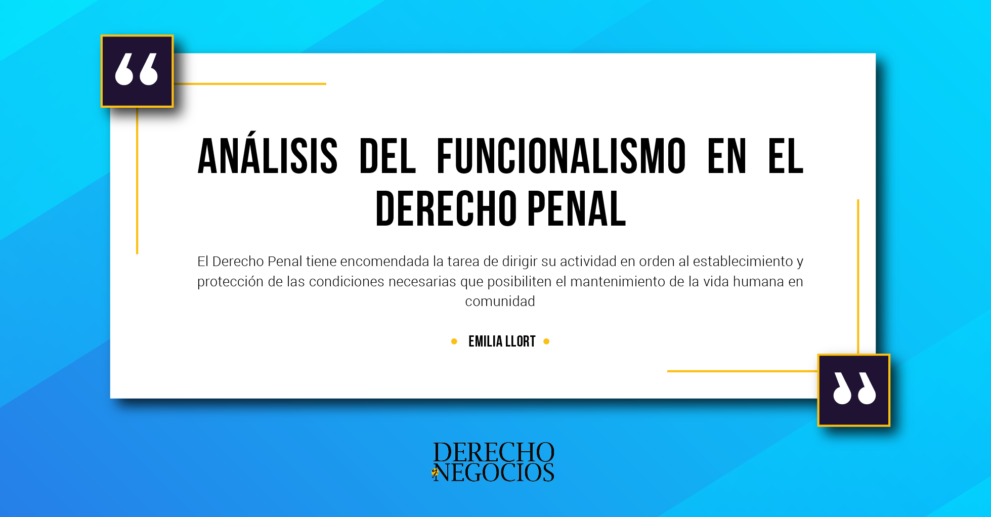 Análisis Del Funcionalismo En El Derecho Penal – Derecho Y Negocios